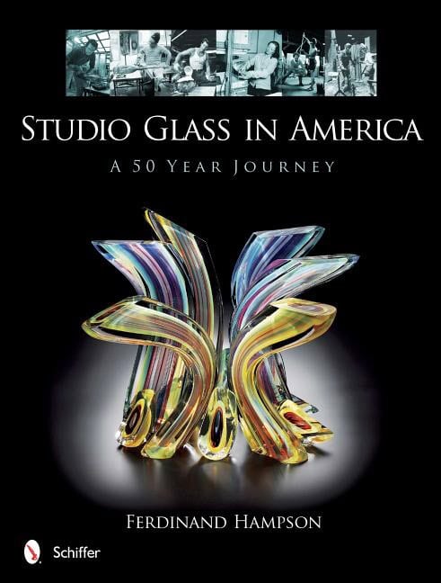 Ferdinand Hampson | Studio Glass In America : A 50 Year Journey