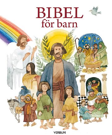 Karlberg, Karin | Wernolf, Inga | Östh, Lisa | Bibel för barn