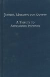 Aarnio, Aulis | Alexy, Robert | Bergholtz, Gunnar | Justice, Morality and Society A Tribute to Aleksander Peczenik on th...