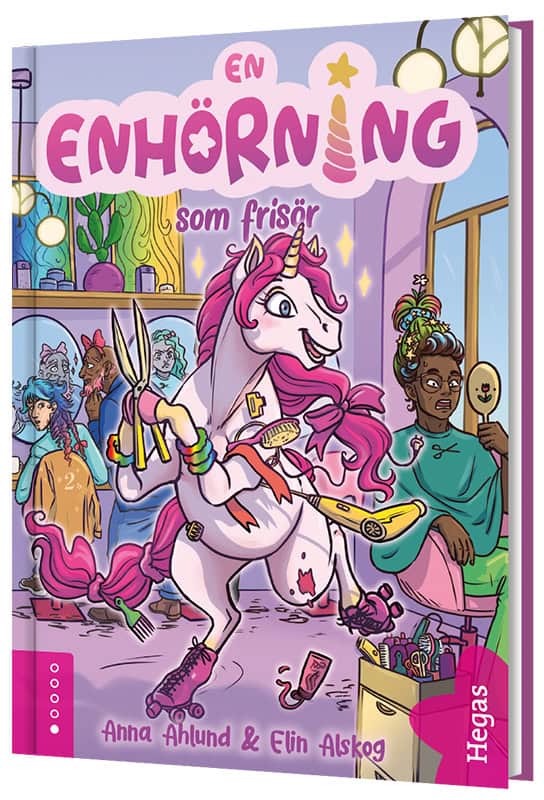 Ahlund, Anna | En enhörning som frisör