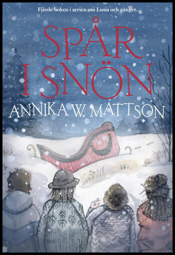 Mattson, Annika W. | Spår i snön