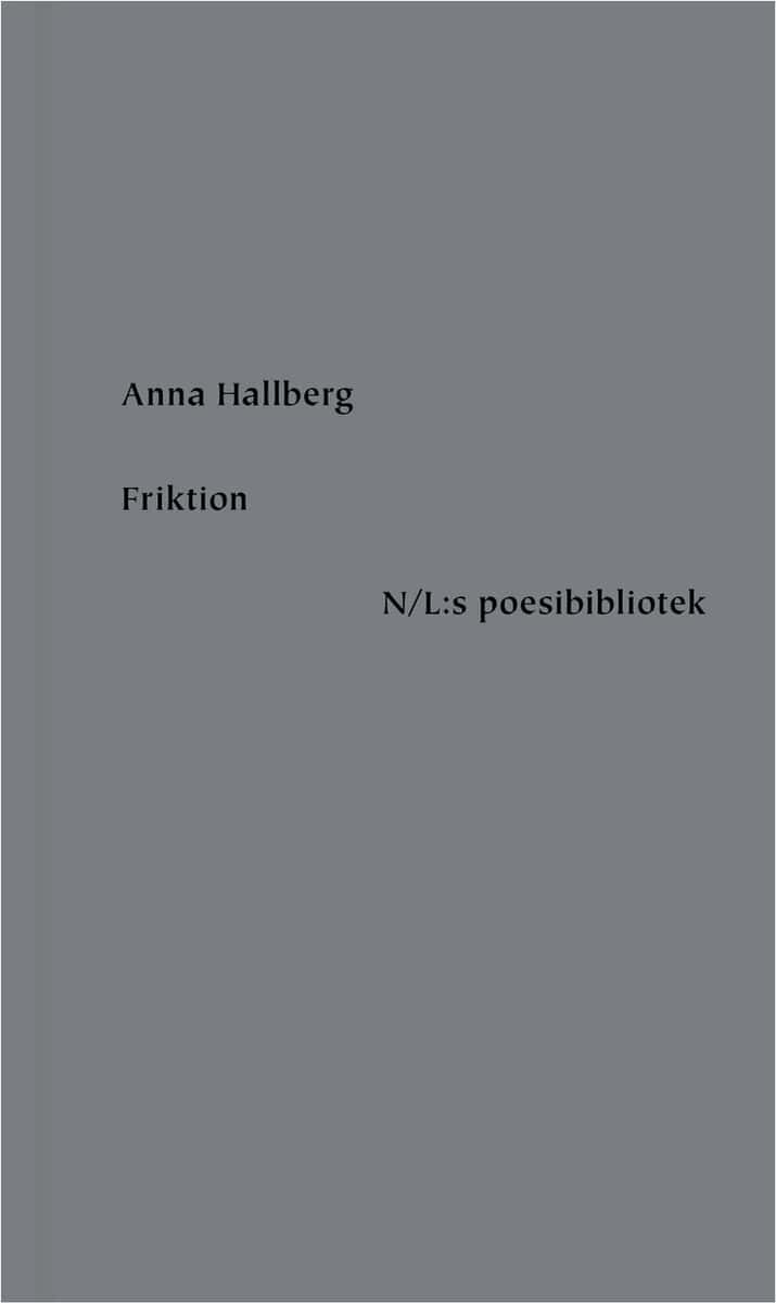Hallberg, Anna | Friktion