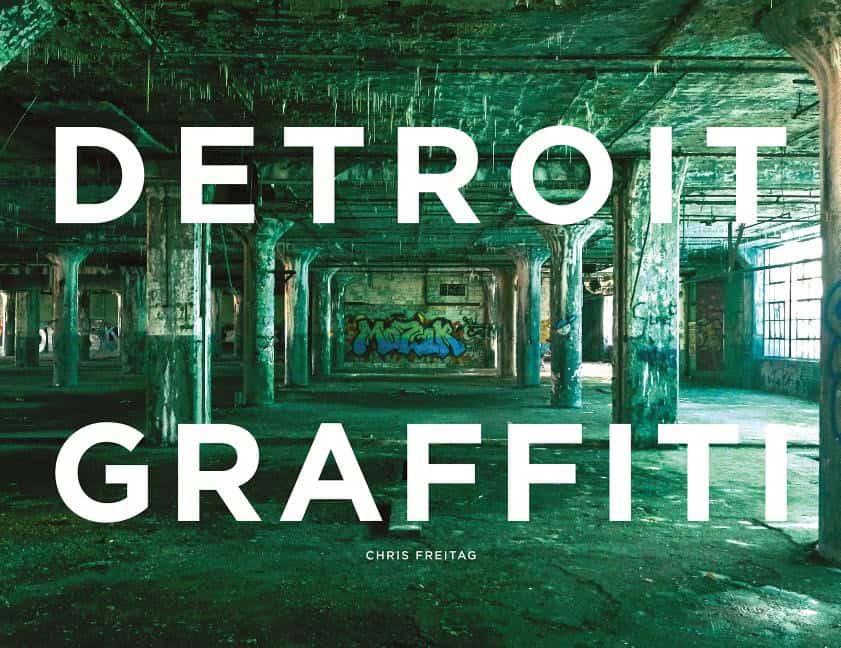 Chris Freitag | Detroit Graffiti
