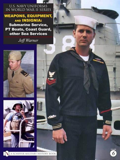 Warner, Jeff | U.s. navy uniforms in world war ii : Volume 6 -- weapons, equipment, insign