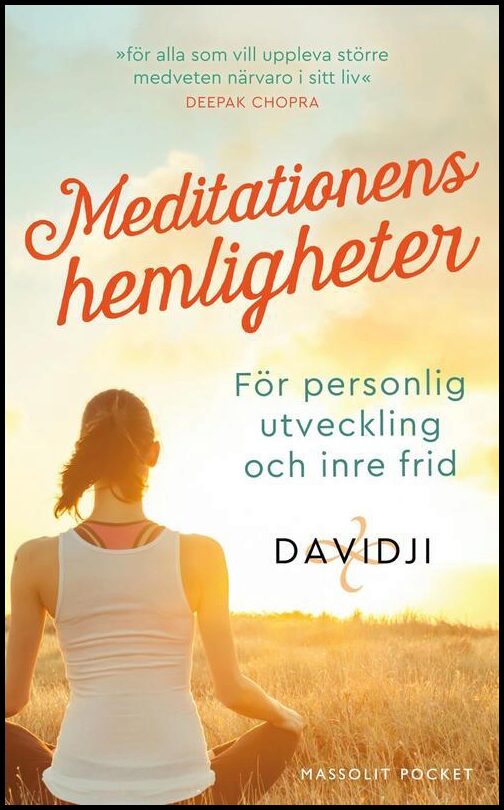Davidji | Meditationens hemligheter : För personlig utveckling och inre frid