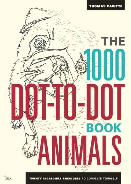Pavitte, Thomas | The 1000 Dot-To-Dot Book : Animals