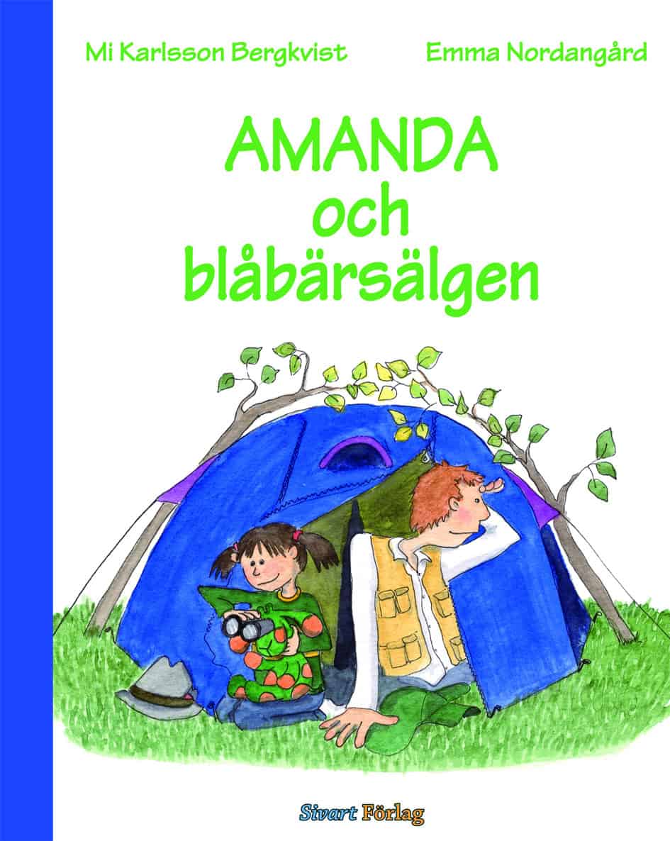 Karlsson Bergkvist, Mi | Amanda och blåbärsälgen
