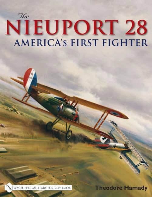 Hamady, Theodore | Nieuport 28 : Americas first fighter