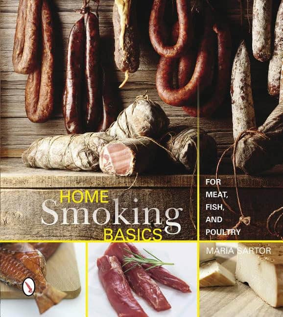 Maria Sartor | Home Smoking Basics : For Meat, Fish, and Poultry