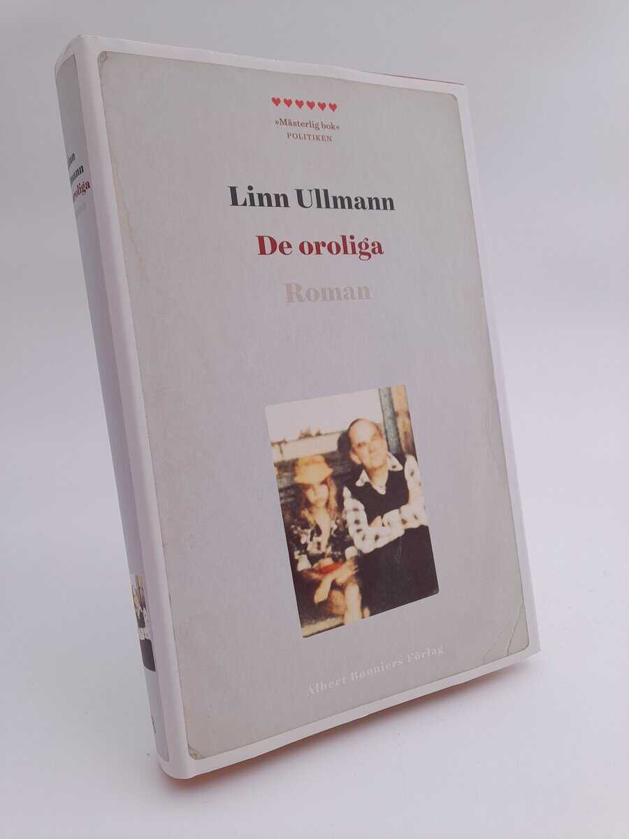 Ullmann, Linn | De oroliga : Roman