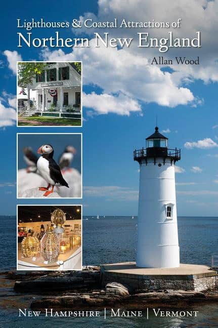 Wood, Allan | Lighthouses & coastal attractions of northern new england : New hampshire,