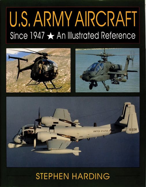 Harding, Stephen | U.s. army aircraft since 1947 : An illustrated history
