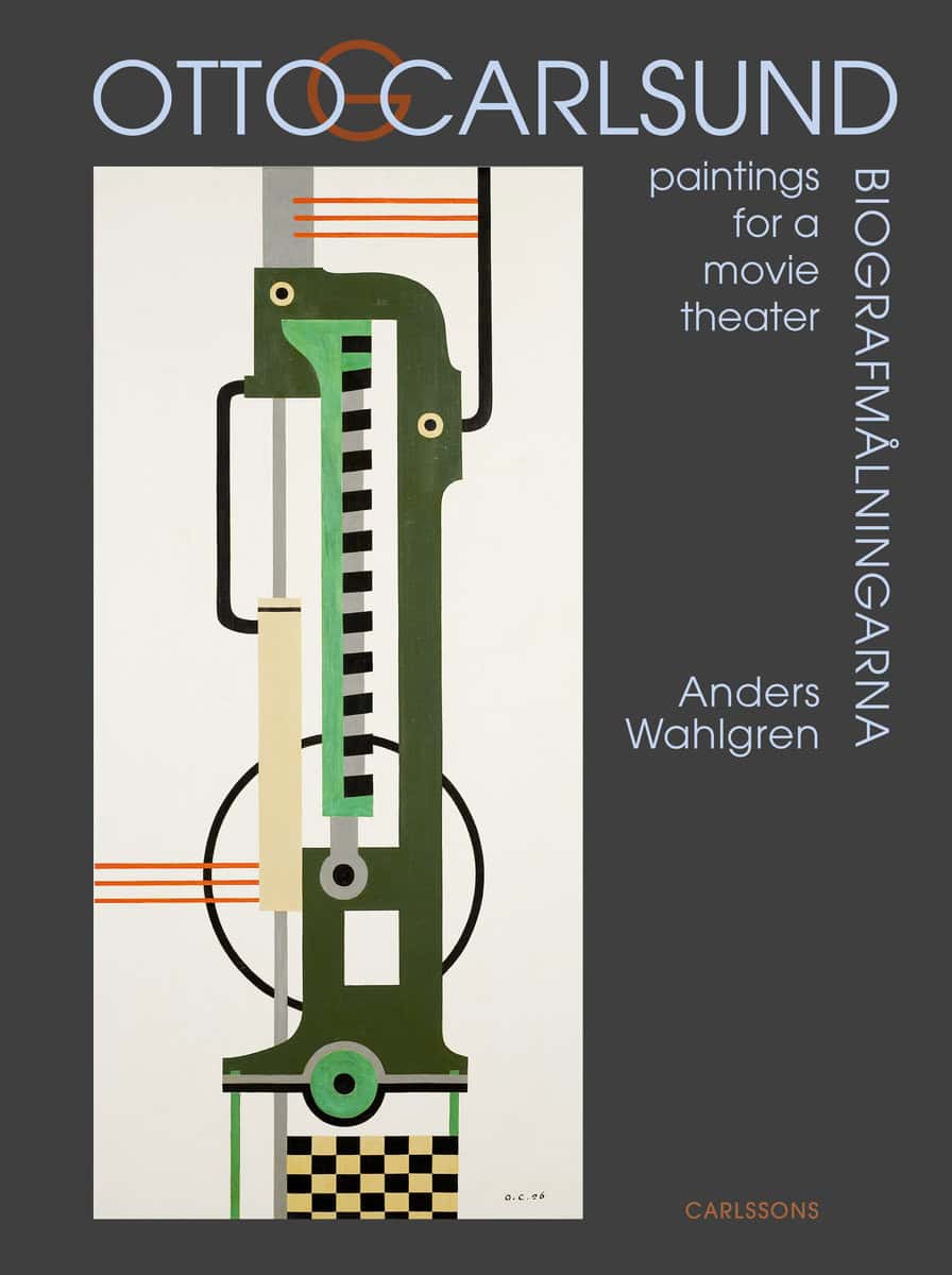 Wahlgren, Anders | Otto G. Carlsund : Biografmålningarna