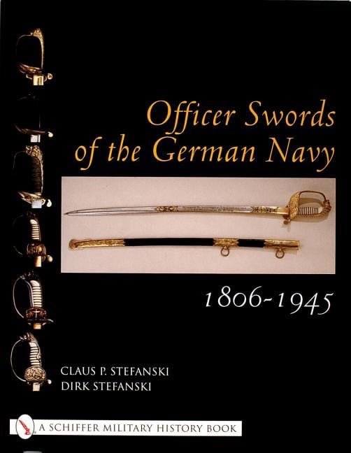 Claus P. Stefanski | Officer Swords Of The German Navy 1806-1945