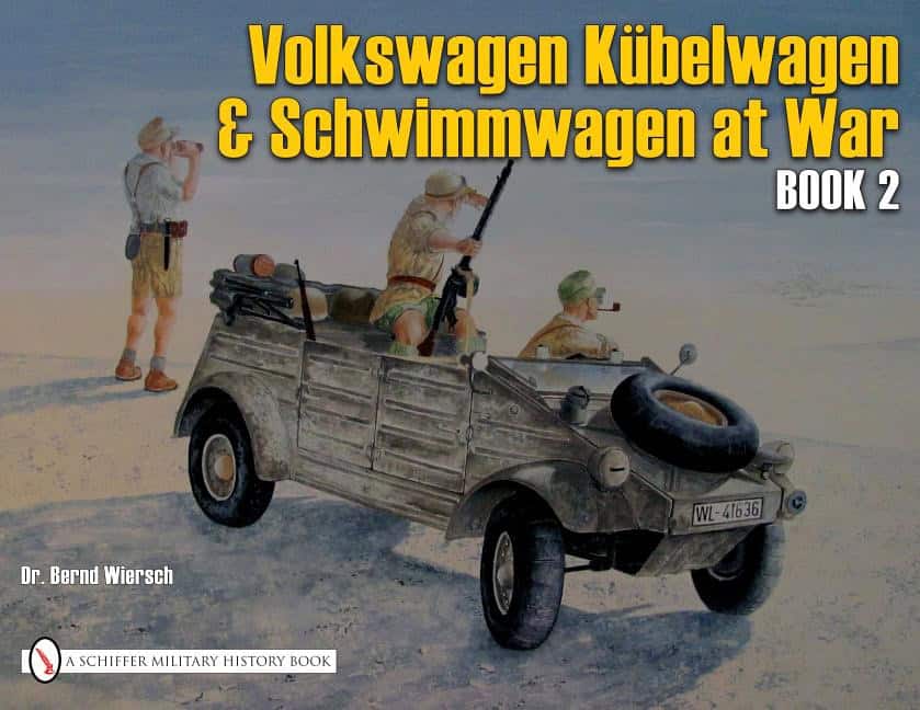 Wiersch, Bernd | German trucks & cars in wwii vol.vii : Vw at war book 2 kubelwagen/schwimmw