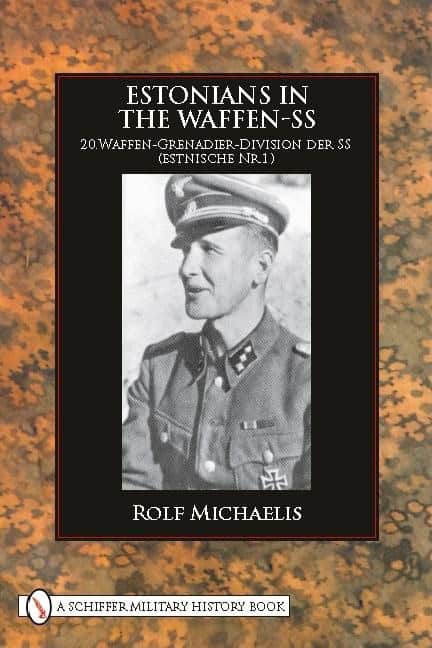 Michaelis, Rolf | Estonians in the waffen-ss