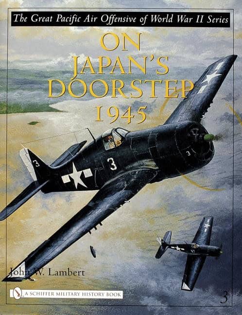 John W. Lambert | The Great Pacific Air Offensive Of World War Ii