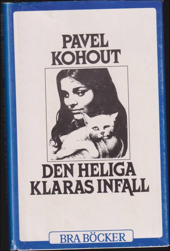 Kohout, Pavel | Den heliga Klaras infall