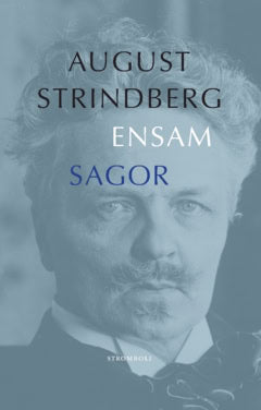 Strindberg, August | Ensam | Sagor