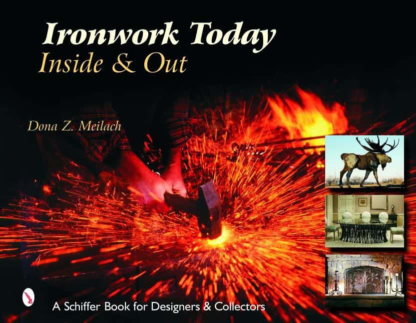 Dona Z. Meilach | Ironwork Today : Inside & Out : Inside & Out