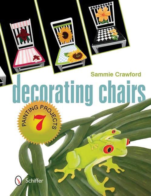 Sammie Crawford | Decorating Chairs : 7 Painting Projects : 7 Painting Projects