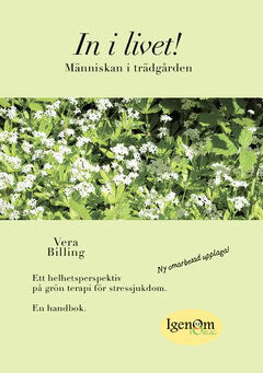Billing, Vera | In i livet! : Människan i trädgården