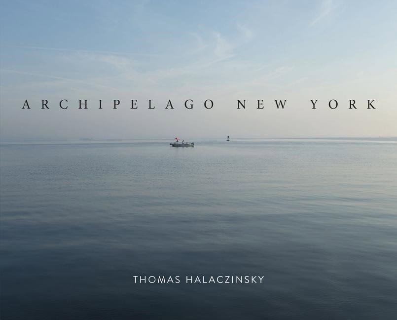 Thomas Halaczinsky | Archipelago New York