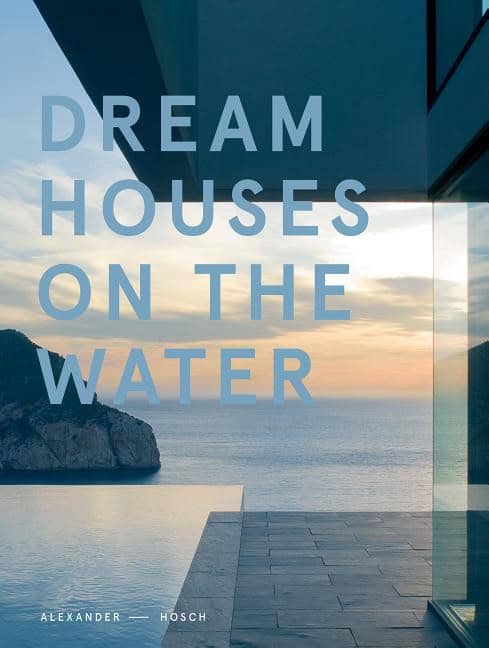 Hosch, Alexander | Dream houses on the water