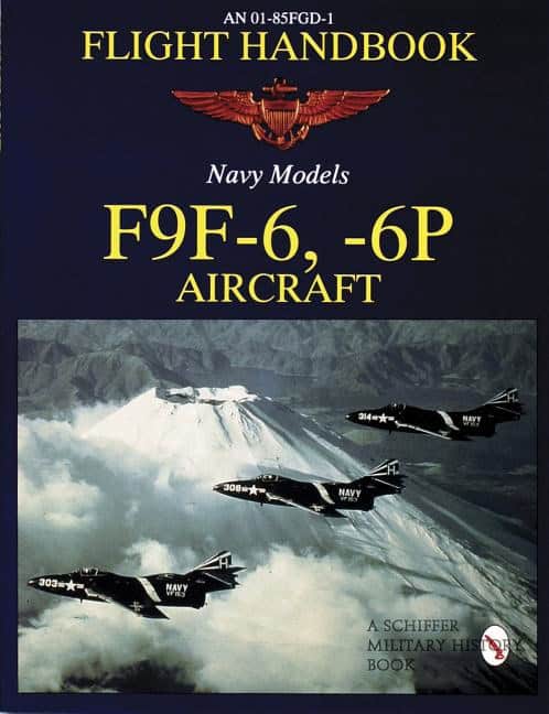 Schiffer Publishing, Ltd. | Flight Handbook F9f-6, -6p
