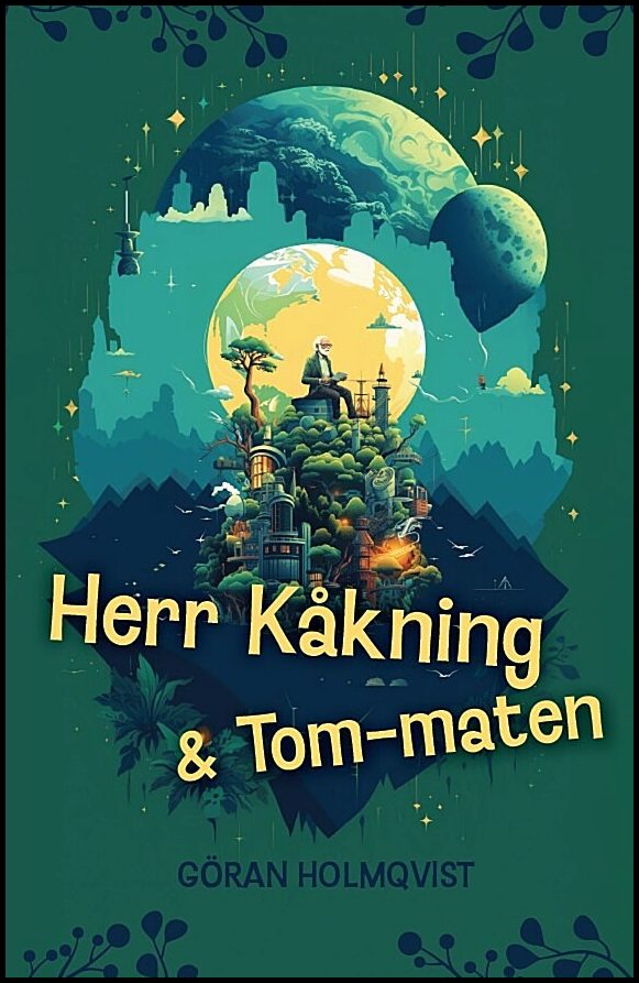 Holmqvist, Göran | Herr Kåkning och Tom-maten