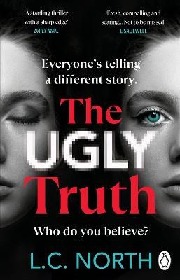 North, L.C. | The Ugly Truth