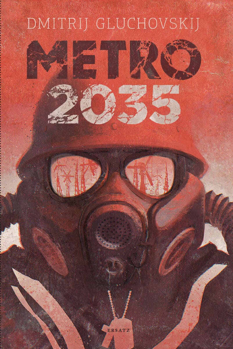 Gluchovskij, Dmitrij | Metro 2035