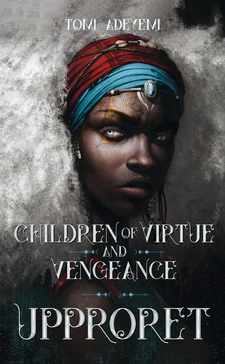 Adeyemi, Tomi | Children of virtue and vengeance. Upproret