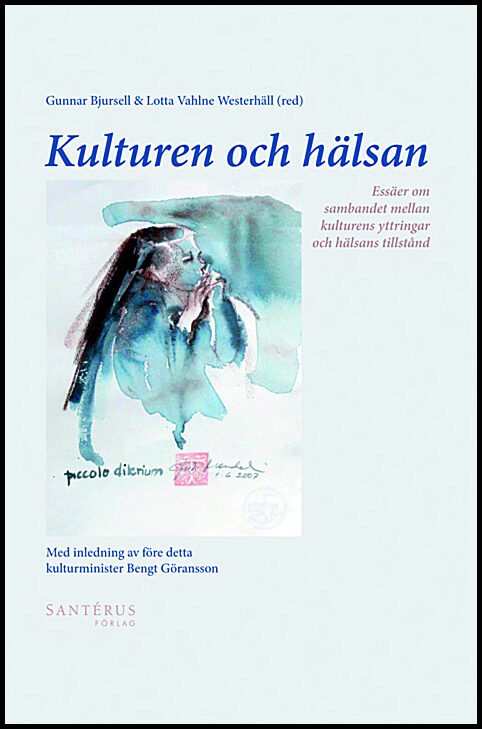 Währborg, Peter| Wallenstein, Sven-Olov| Theorell, Töres| Sigurdson, Ola| Ruud, Even| Johannisson, Karin| Hjelmquist, Er...