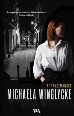 Winglycke, Michaela | Arrangemanget