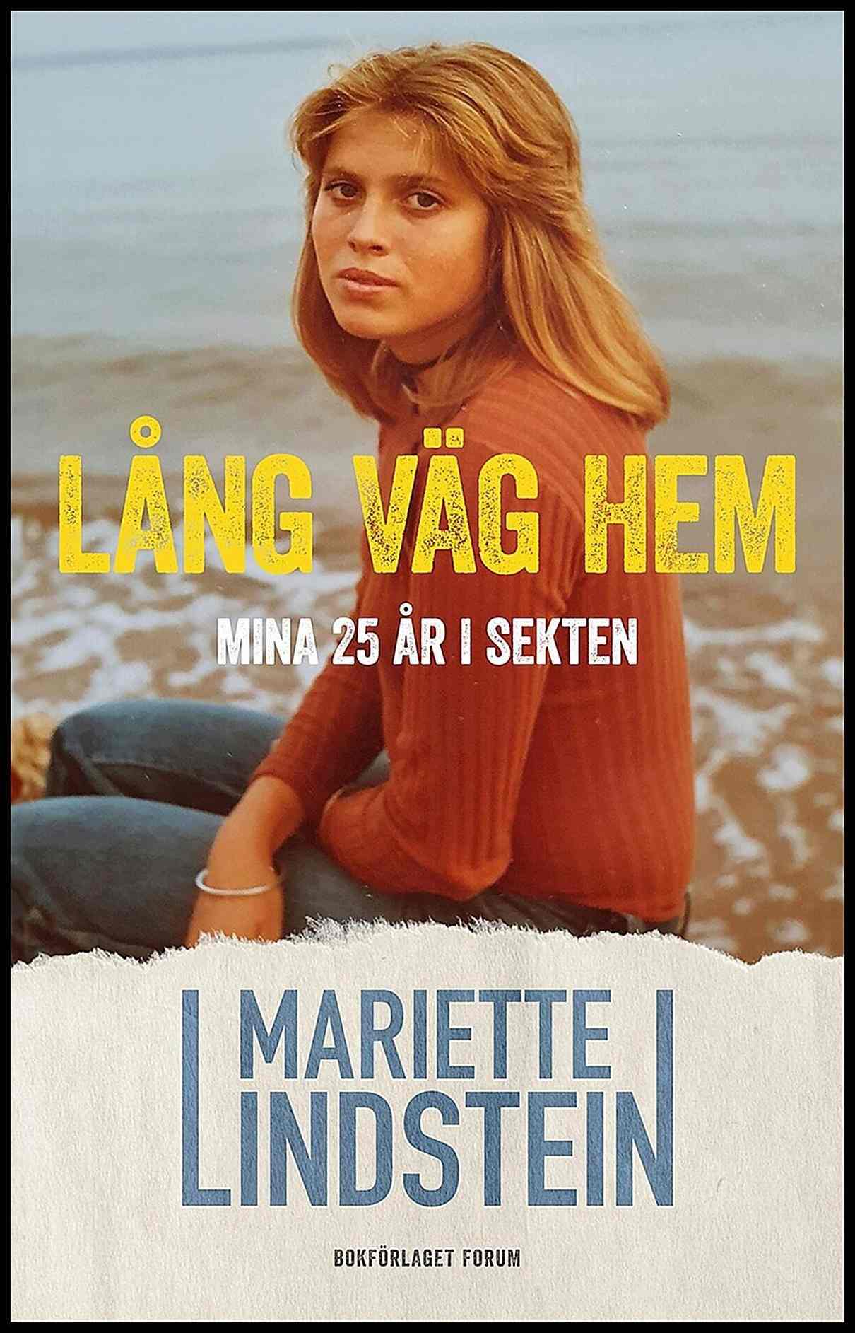 Lindstein, Mariette | Lång väg hem : Mina 25 år i sekten