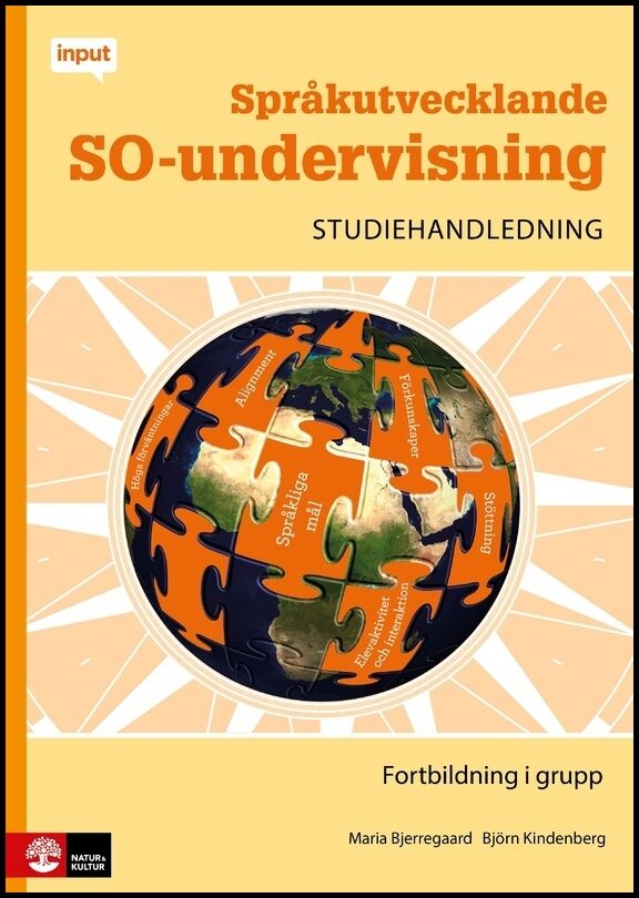 Wiksten (fd Bjerregaard), Maria| Kindenberg, Björn | Studiehandledning till Språkutvecklande SO-undervisning : - Fortbil...