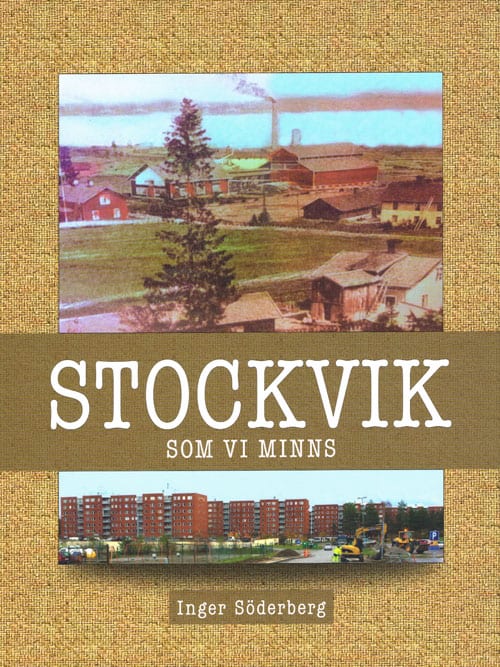 Söderberg, Inger | Stockvik som vi minns