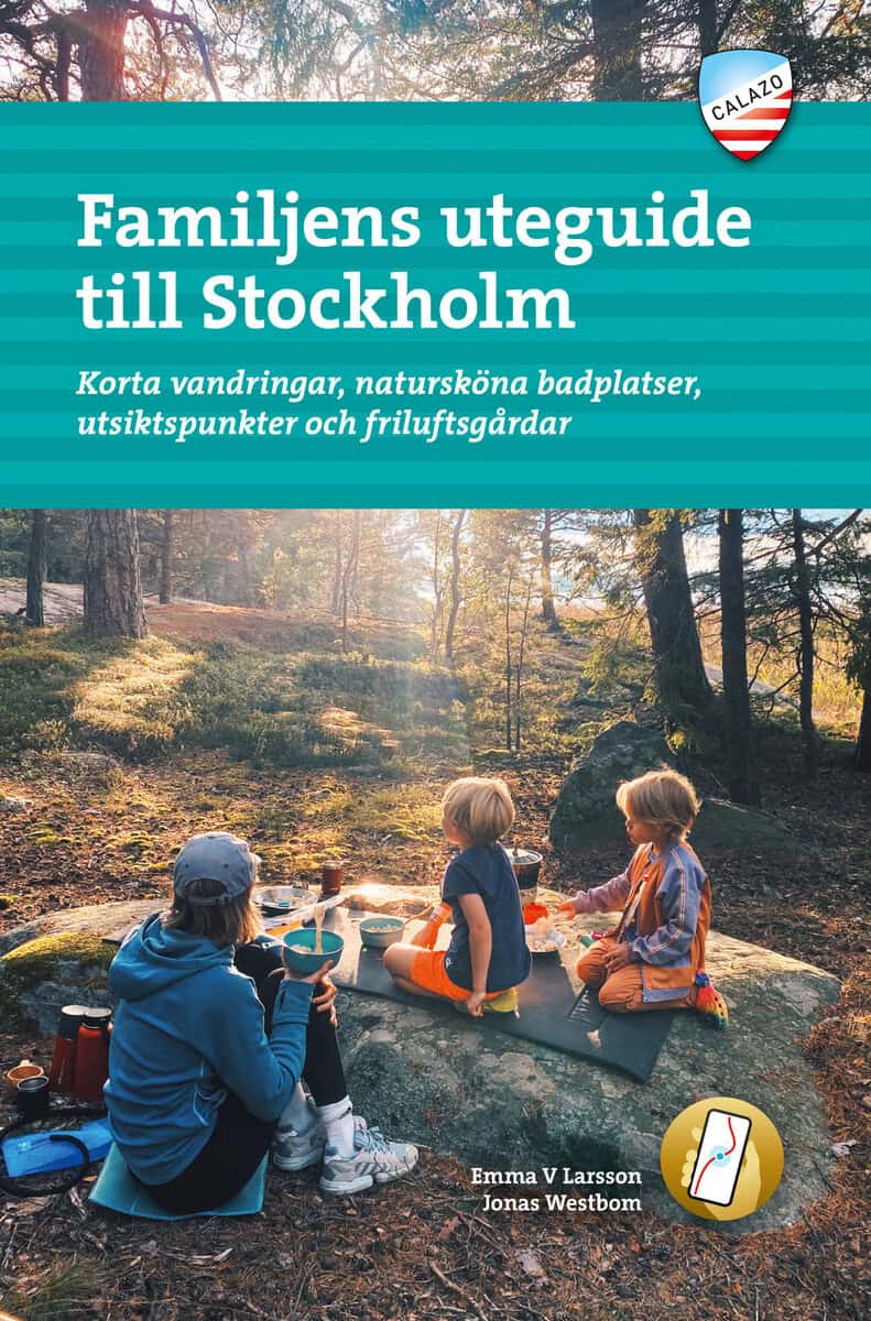 Larsson, Emma V. | Westbom, Jonas | Familjens uteguide till Stockholm
