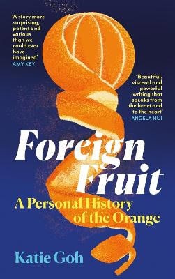 Goh, Katie | Foreign Fruit