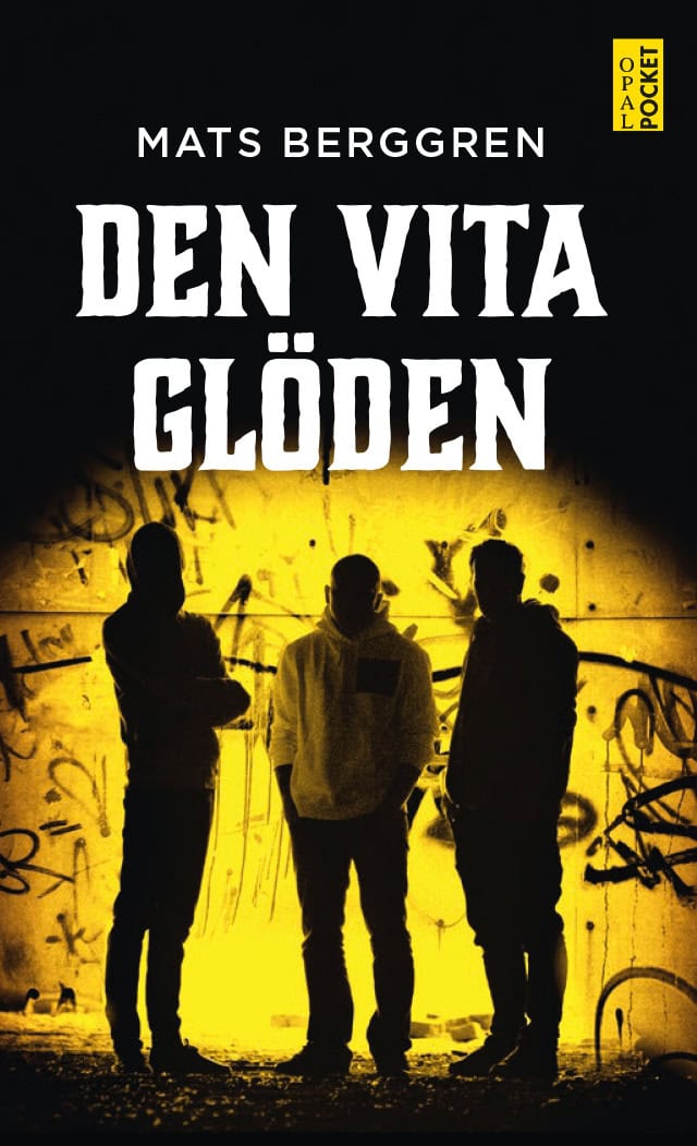 Berggren, Mats | Den vita glöden