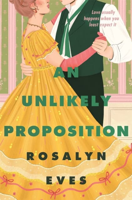 Eves, Rosalyn | An Unlikely Proposition