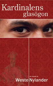 Nylander, Weste | Kardinalens glasögon