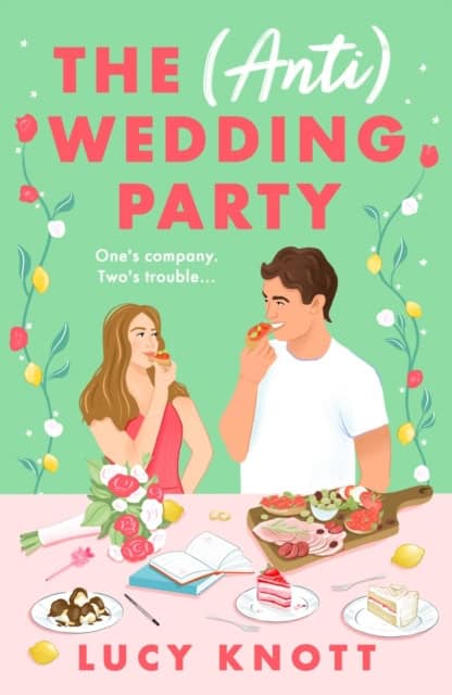 Knott, Lucy | The (Anti) Wedding Party