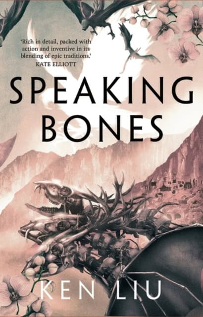 Liu, Ken | Speaking Bones