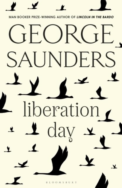 Saunders, George | Liberation Day