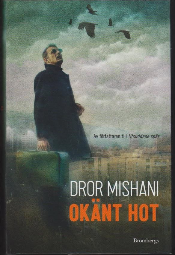 Mishani, Dror | Okänt hot