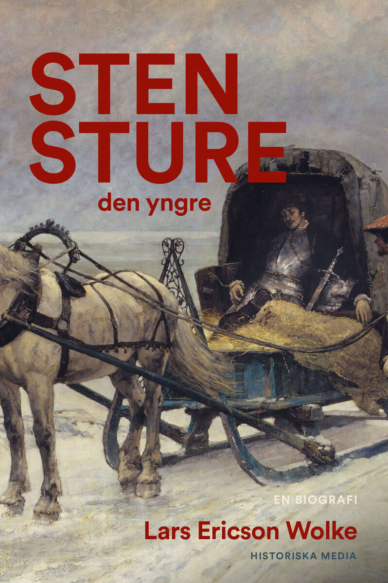 Wolke, Lars Ericson | Sten Sture den yngre : En biografi