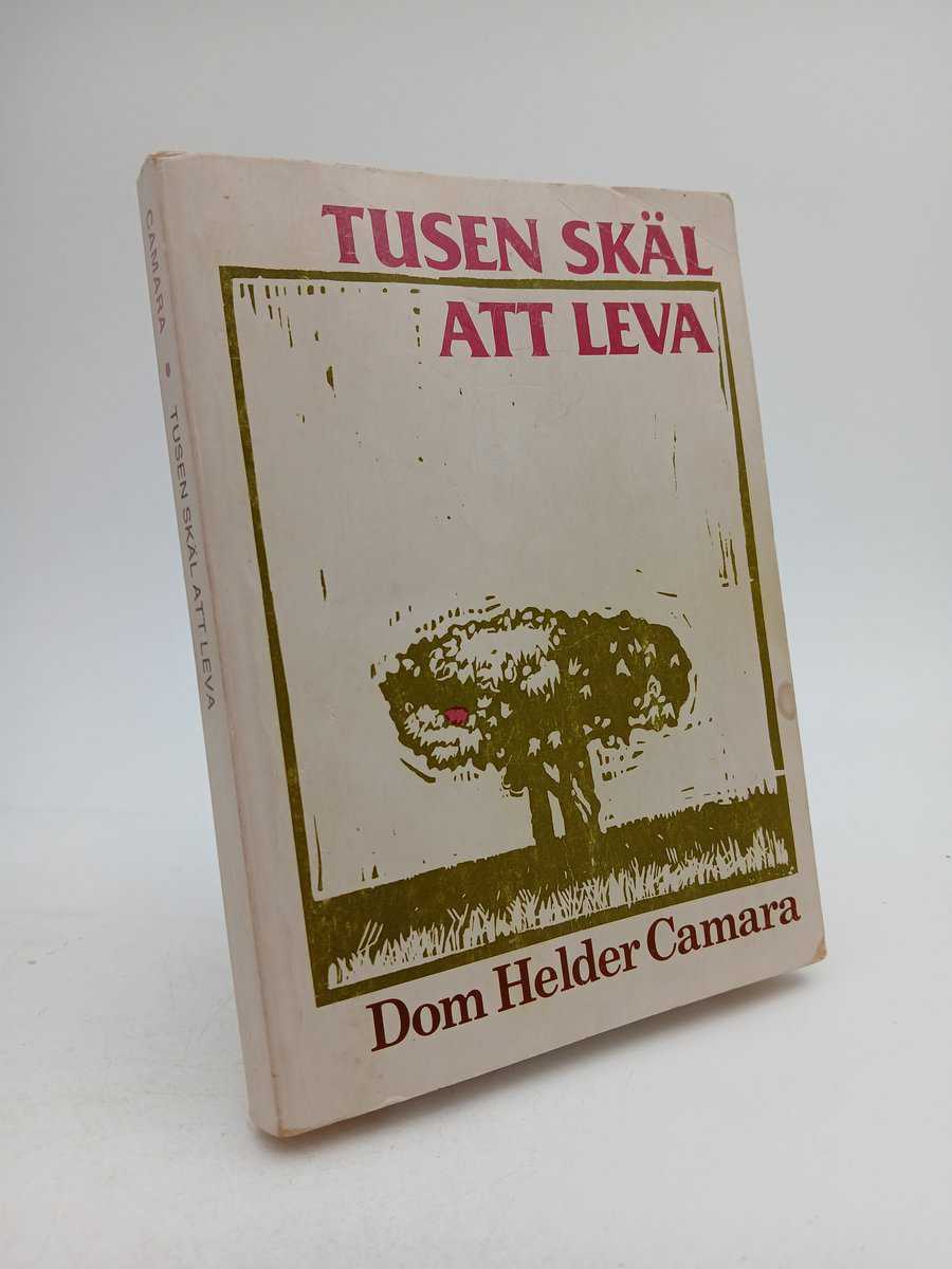 Câmara, Hélder | Tusen skäl att leva