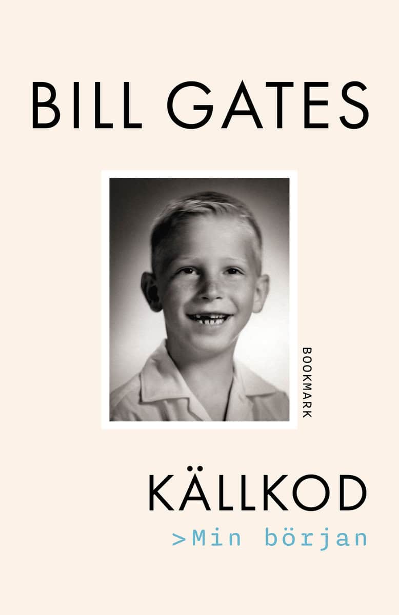 Gates, Bill | Källkod : Min början
